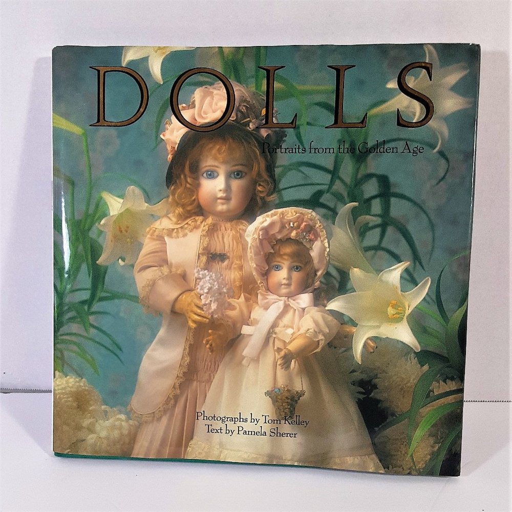 1992 DOLLS Portraits from the Golden Age HC Large Book Illustrated Dust Jacket.